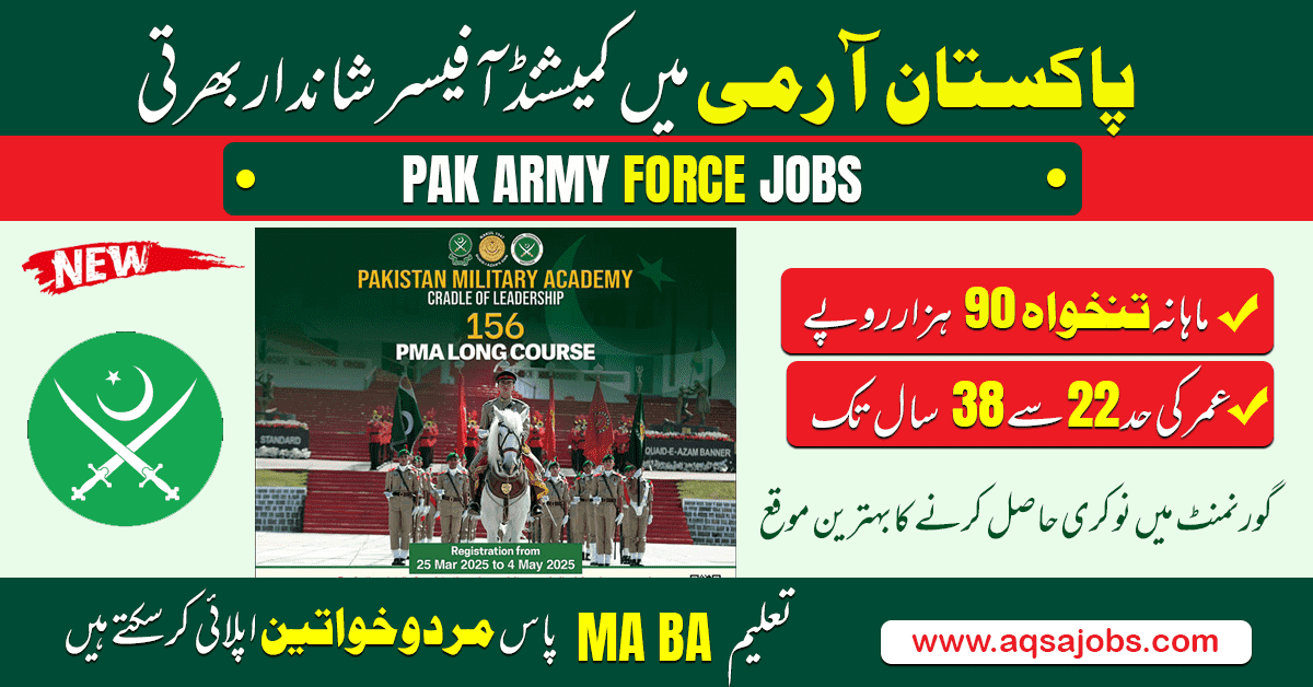 Join Pakistan Army as Commissioned Officer 2025